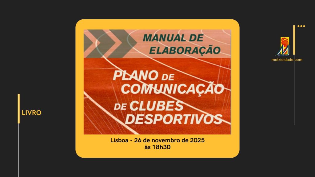 Apresentação do livro “Manual de Elaboração do Plano de Comunicação de Clubes Desportivos”