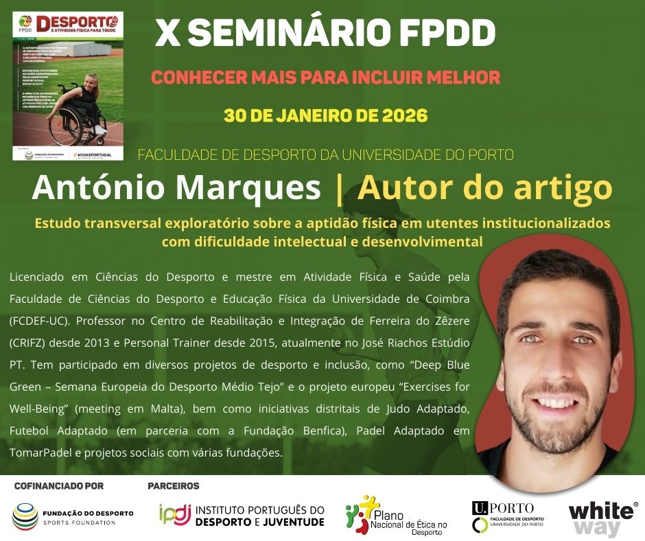 X Seminário da FPDD – Conhecer Mais para Incluir Melhor