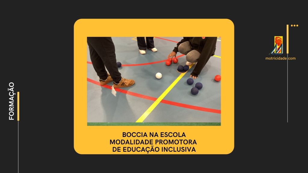 Boccia na escola: modalidade promotora de educação inclusiva