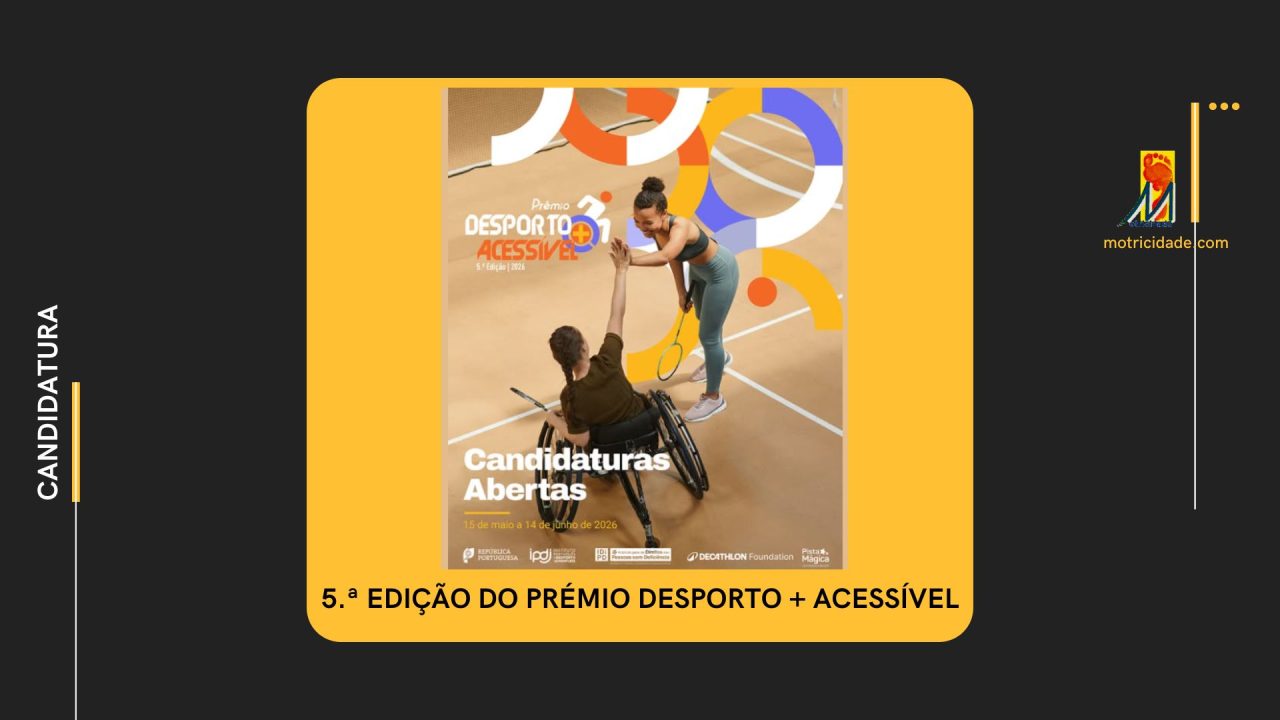 Estão abertas as candidaturas à 5.ª Edição do Prémio «Desporto + Acessível»