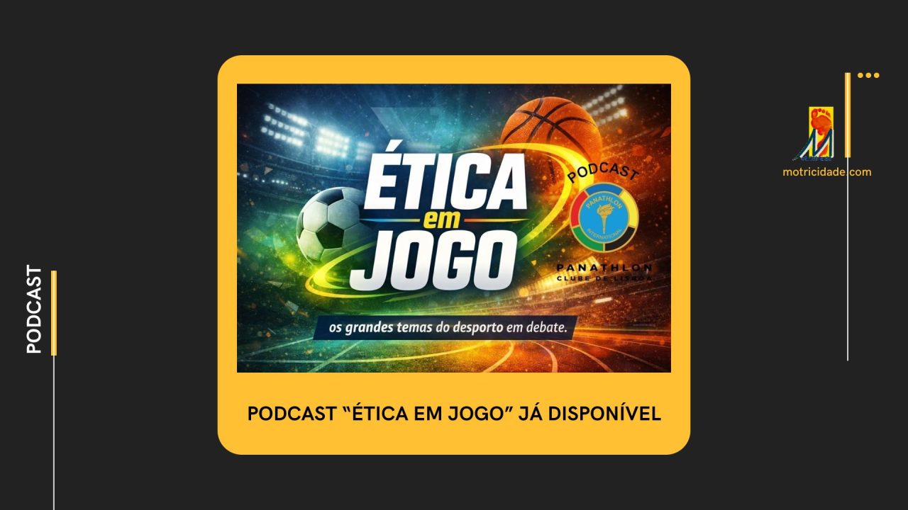 Podcast “ÉTICA EM JOGO”