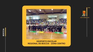 Regional de Boccia – Desporto Escolar – Zona Centro