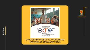 Livro de Resumos do 13.º Congresso Nacional de Educação Física