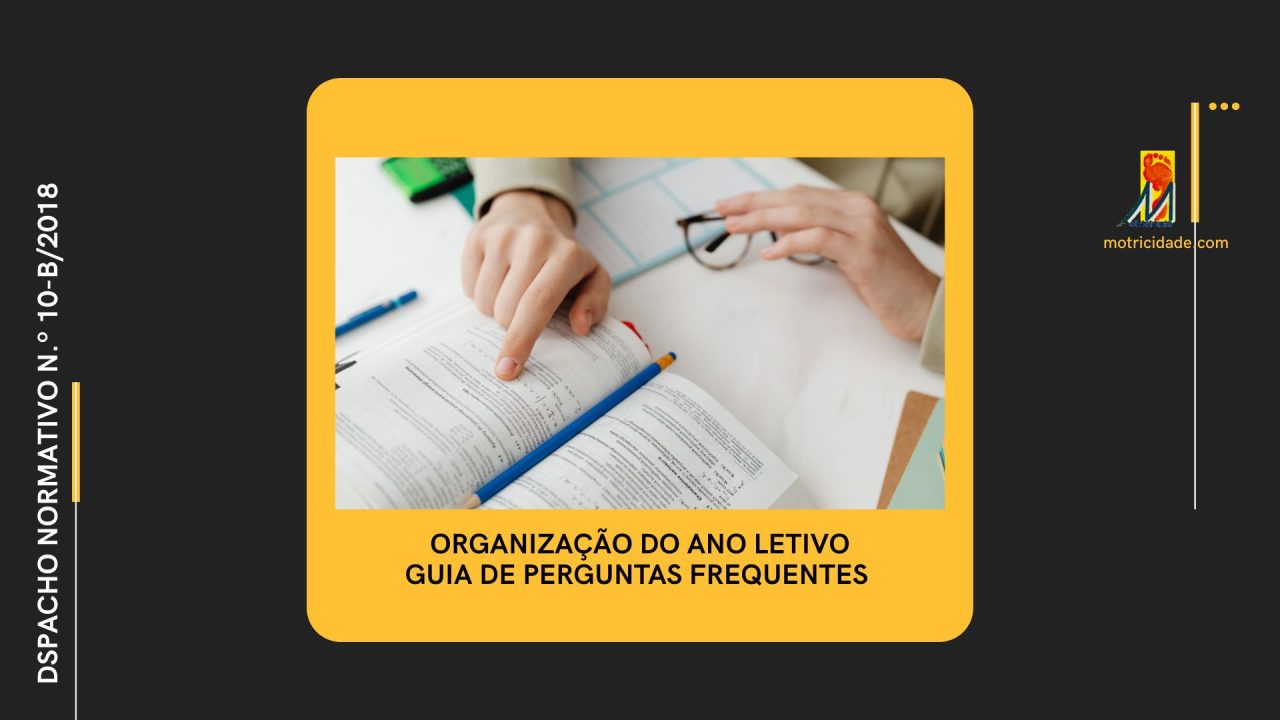 Organização do Ano Letivo — Guia de Perguntas Frequentes